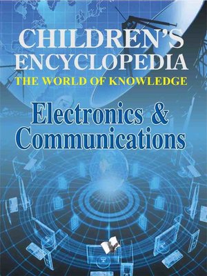 cover image of Children's Encyclopedia - Electronics & Communications